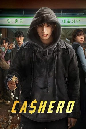 Cashero 2025 Season 1 Dual Audio WEB-DL | Dubbed Hindi Movie [ALL Episodes]