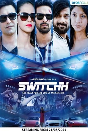 Switchh (2021) Movie HDRip | Dubbed Hindi Movie – 480p